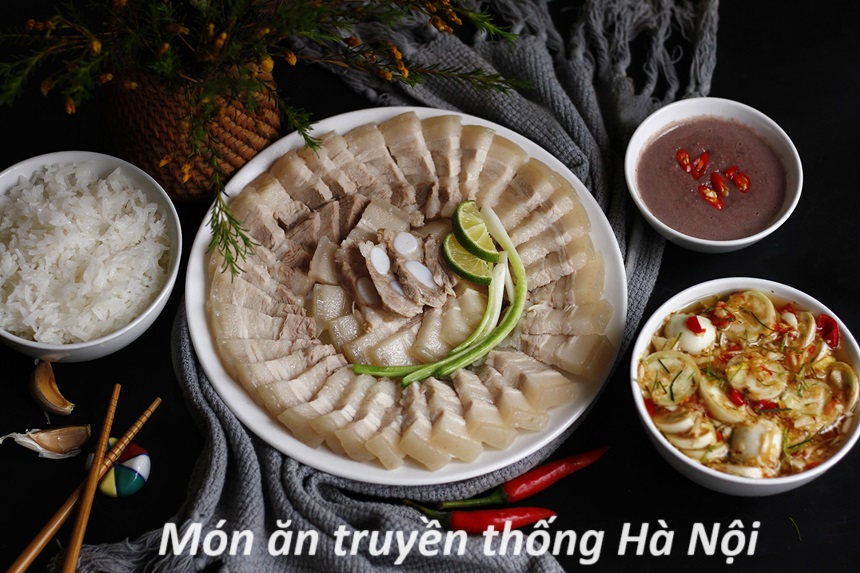 Các món ăn truyền thống Hà Nội ngon từ xưa đến nay.