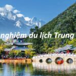 Những kinh nghiệm du lịch Trung Quốc theo tour và tự túc