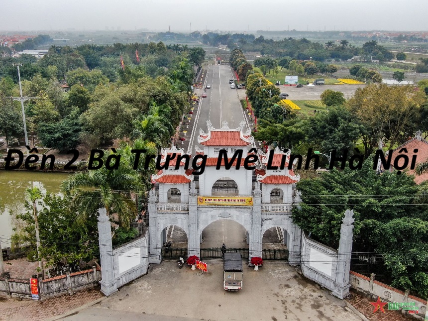 Đền 2 Bà Trưng Mê Linh Hà Nội có gì? Đền thờ Hai Bà Trưng