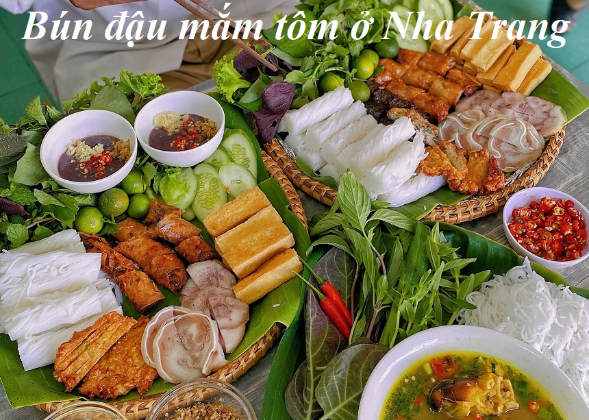 Top quán bún đậu mắm tôm Nha Trang ngon nhất, chuẩn vị.