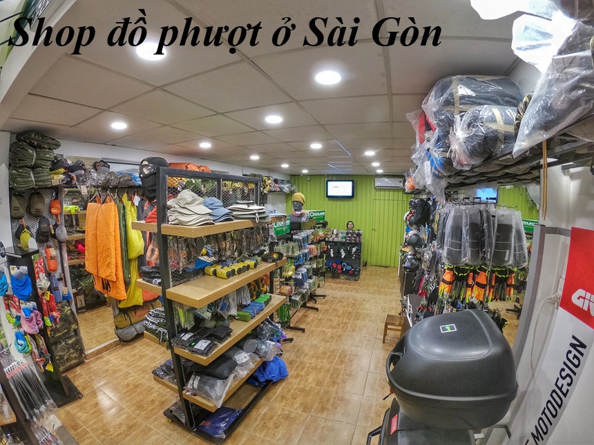 Địa chỉ shop đồ phượt Sài Gòn hàng chất lượng, đúng giá.