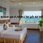 Top khách sạn ở Ninh Chử gần bãi biển giá rẻ và tiện nghi