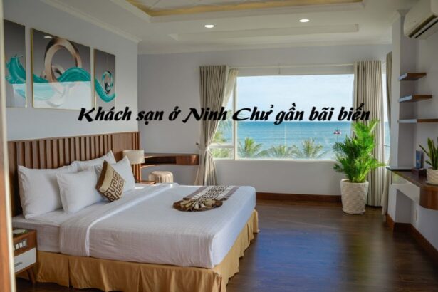 Top khách sạn ở Ninh Chử gần bãi biển giá rẻ và tiện nghi